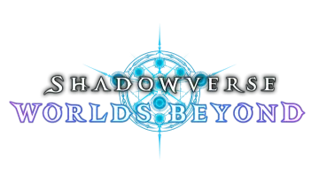 Shadowverse Worlds Beyond
